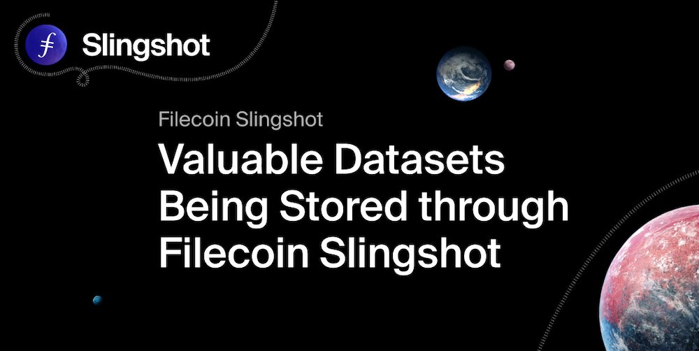 Valuable Datasets Being Stored through Filecoin Slingshot