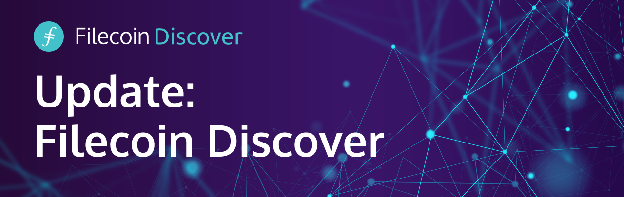 Update: Filecoin Discover